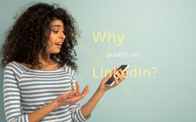 Why Publish On LinkedIn!