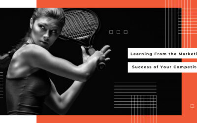 Learning From the Marketing Success of Your Competitors