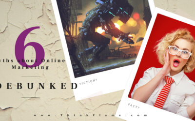 6 Common Myths about Online Marketing Debunked