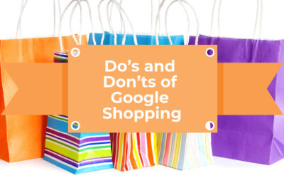Useful Do’s and Don’ts of Google Shopping