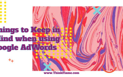 Things to Keep in Mind when using Google AdWords