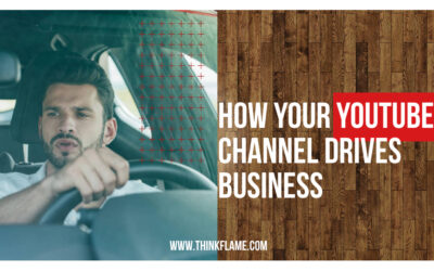How Your YouTube Channel Drives Business