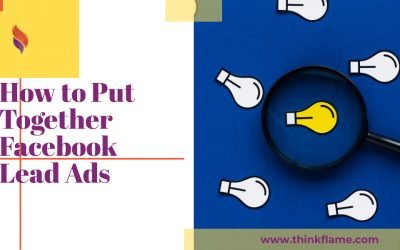 How to Put Together Facebook Lead Ads