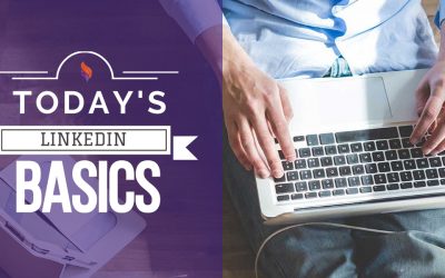 Today’s LinkedIn Basics