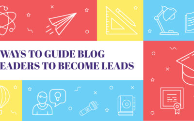 5 Ways to Guide Blog Readers to Become Leads