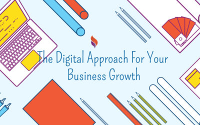 The Digital Approach For Your Business Growth