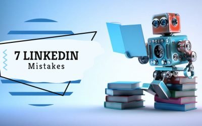 7 LinkedIn Mistakes