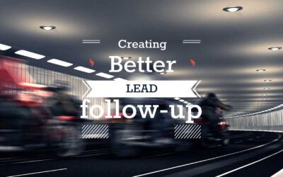 Creating Better Lead Follow-Up Response